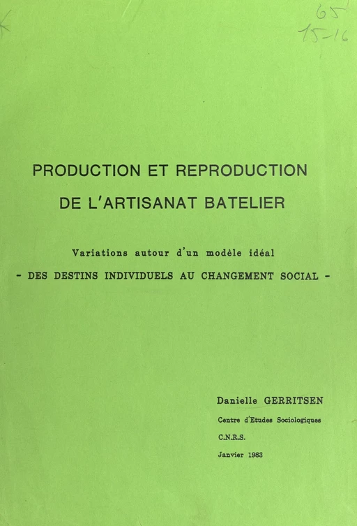 Production et reproduction de l'artisanat batelier - Danielle Gerritsen - FeniXX réédition numérique