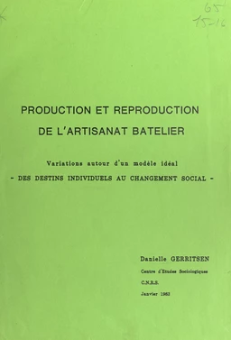 Production et reproduction de l'artisanat batelier