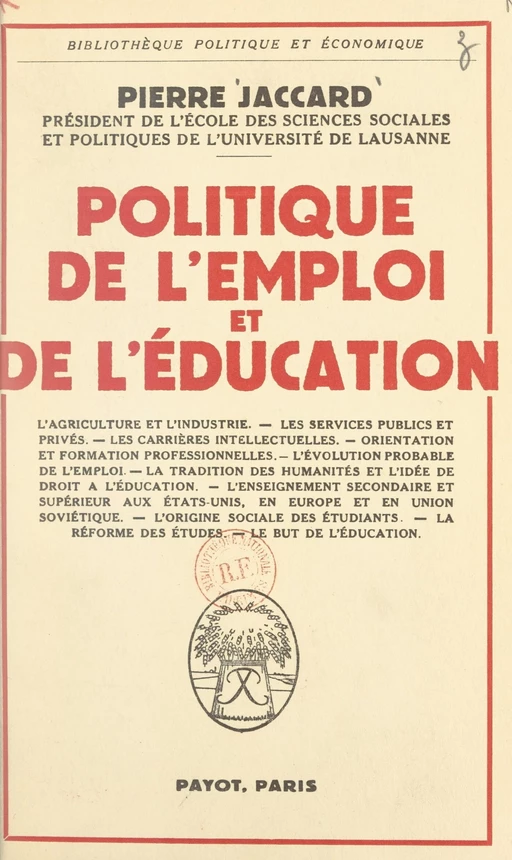 Politique de l'emploi et de l'éducation - Pierre Jaccard - FeniXX réédition numérique