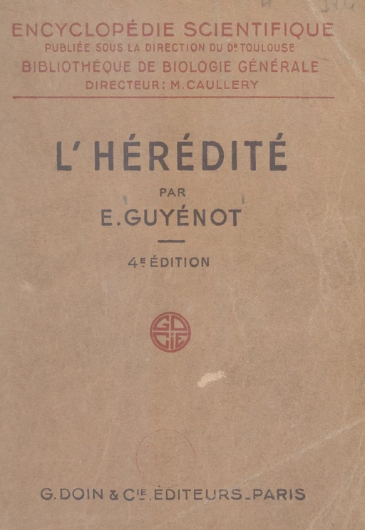 L'hérédité - Émile Guyénot - FeniXX réédition numérique