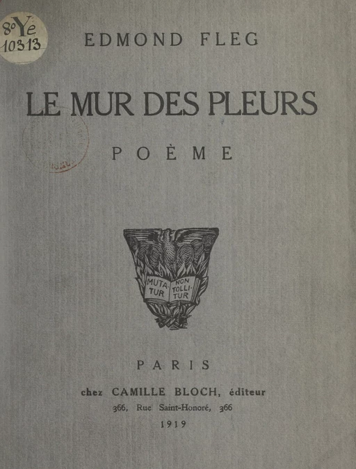 Le mur des pleurs - Edmond Fleg - FeniXX réédition numérique