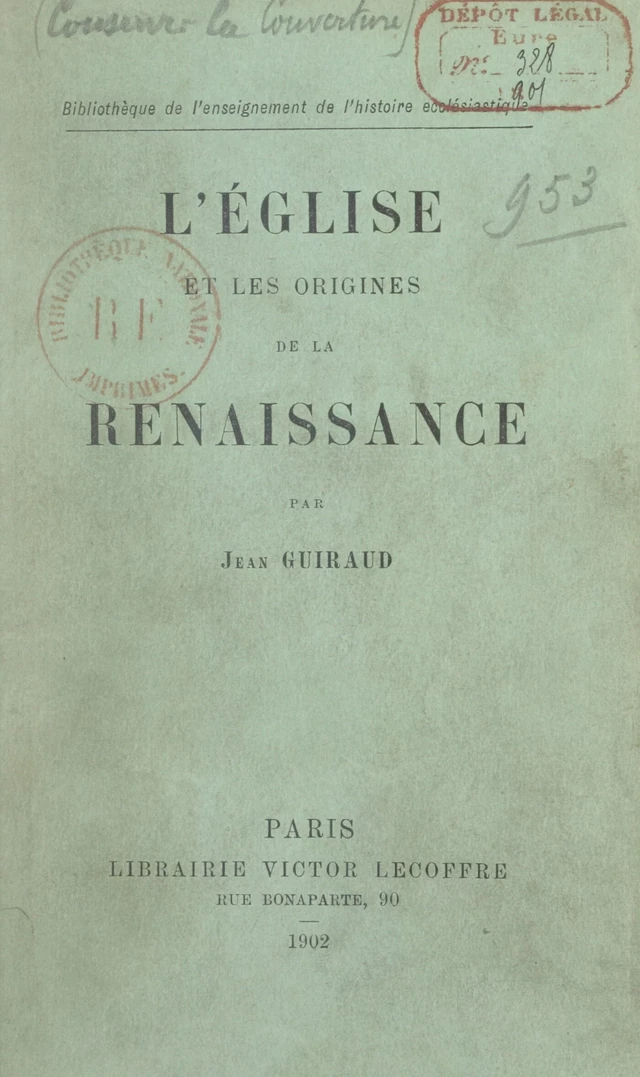 L'Église et les origines de la Renaissance - Jean Guiraud - FeniXX réédition numérique