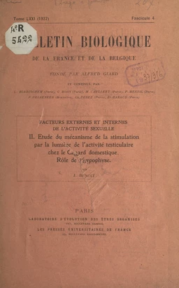 Facteurs externes et internes de l'activité sexuelle (2). Étude du mécanisme de la stimulation par la lumière de l'activité testiculaire chez le canard domestique, rôle de l'hypophyse