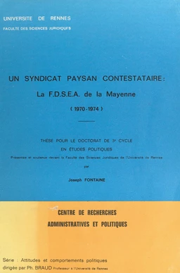 Un syndicat paysan contestataire : la F.D.S.E.A. de la Mayenne (1970-1974)