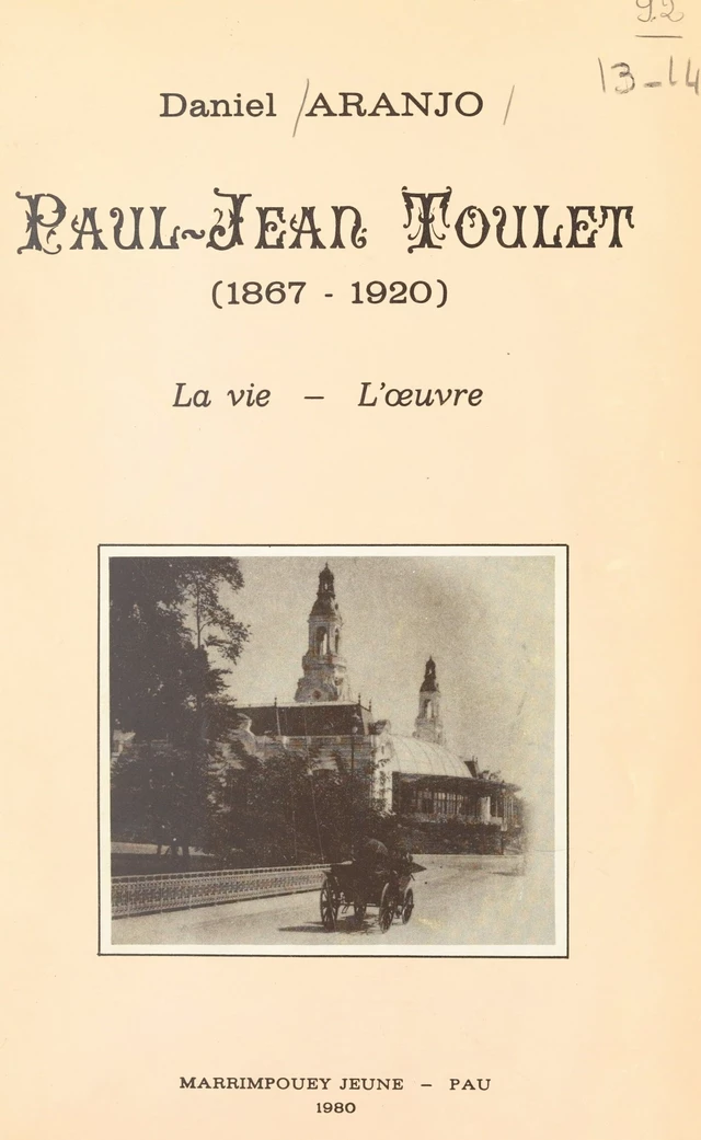 Paul-Jean Toulet, 1867-1920 - Daniel Aranjo - FeniXX réédition numérique