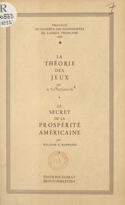 La théorie des jeux. Le secret de la prospérité américaine