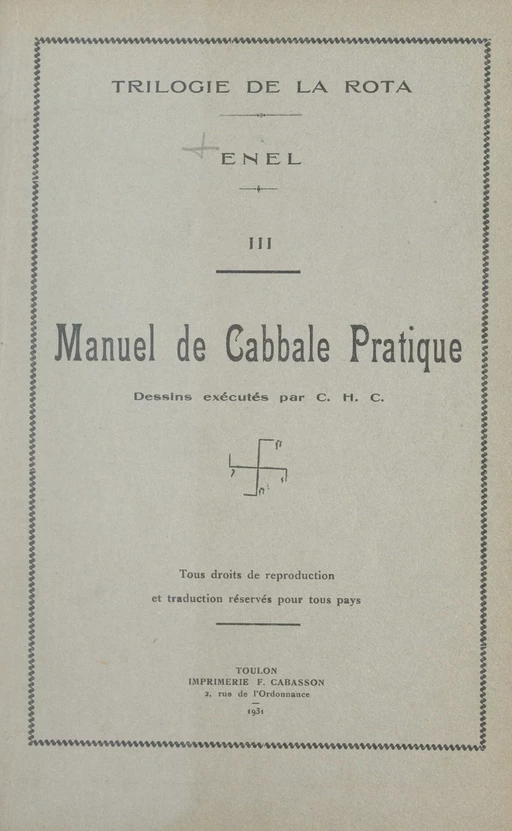 Trilogie de la Rota (3). Manuel de cabbale pratique -  Enel - FeniXX réédition numérique