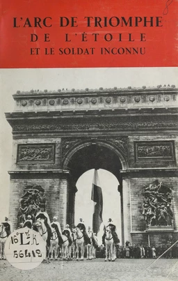 L'Arc de triomphe de l'Étoile et le Soldat inconnu