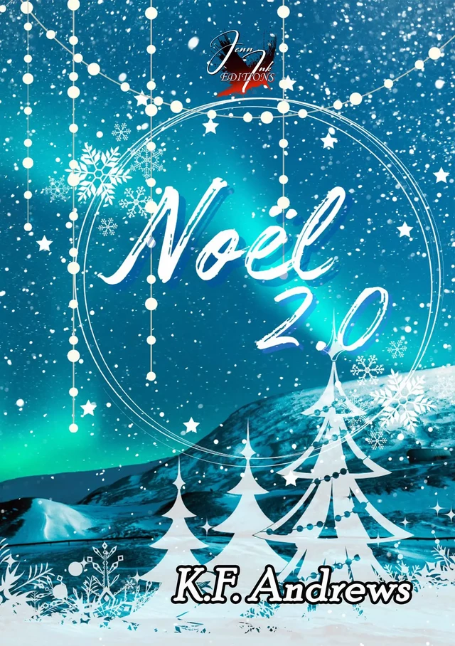 Noël 2.0 - Kf Andrews - Jenn Ink Editions