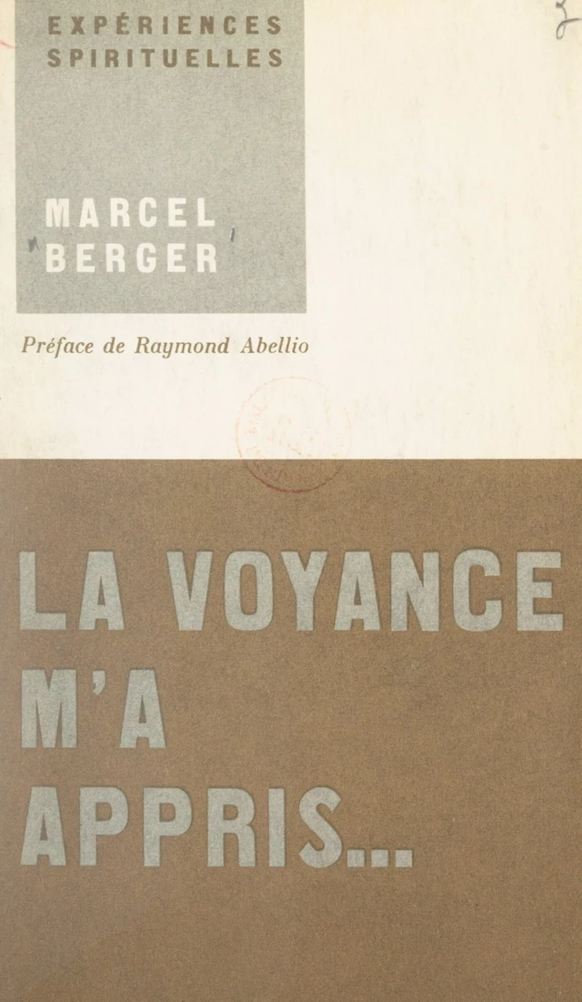 La voyance m'a appris... - Marcel Berger - FeniXX réédition numérique