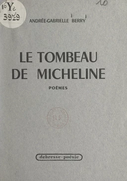 Le tombeau de Micheline