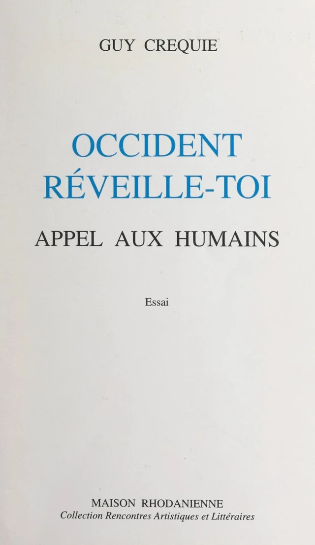 Occident, réveille-toi - Guy Crequie - FeniXX réédition numérique