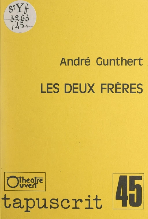 Les deux frères - André Gunthert - FeniXX réédition numérique