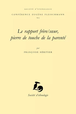 Le rapport frère/sœur, pierre de touche de la parenté