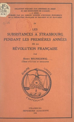 Les subsistances à Strasbourg pendant les premières années de la Révolution française