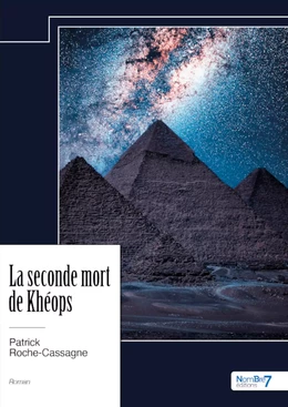 La seconde mort de Khéops