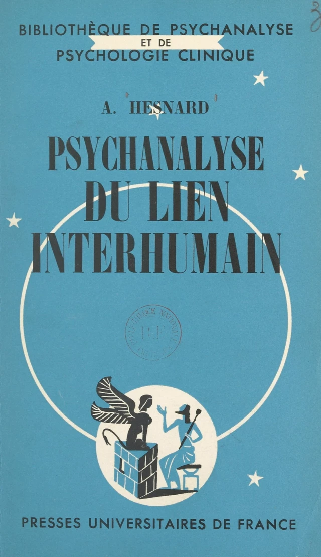 Psychanalyse du lien interhumain - Angelo Hesnard - FeniXX réédition numérique