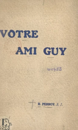 Votre ami Guy