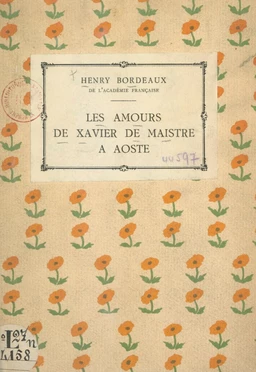 Les amours de Xavier de Maistre à Aoste