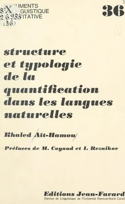 Structure et typologie de la quantification dans les langues naturelles