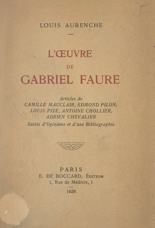 L'œuvre de Gabriel Faure - Louis Aurenche - FeniXX réédition numérique