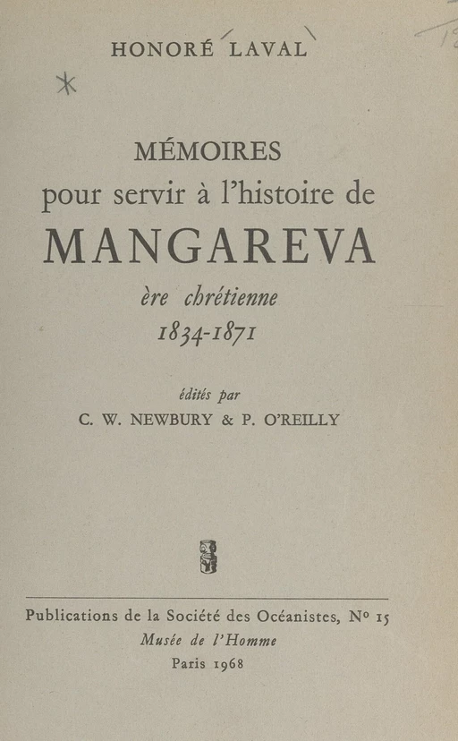 Mémoires pour servir à l'histoire de Mangareva : ère chrétienne 1834-1871 - Honoré Laval - FeniXX réédition numérique