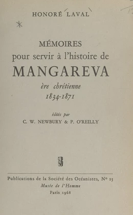 Mémoires pour servir à l'histoire de Mangareva : ère chrétienne 1834-1871