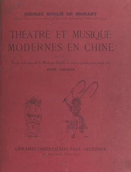 Théâtre et musique modernes en Chine