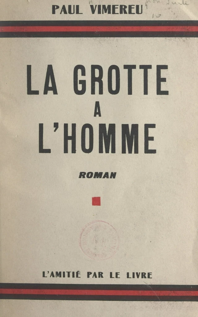 La grotte à l'homme - Paul Vimereu - FeniXX réédition numérique