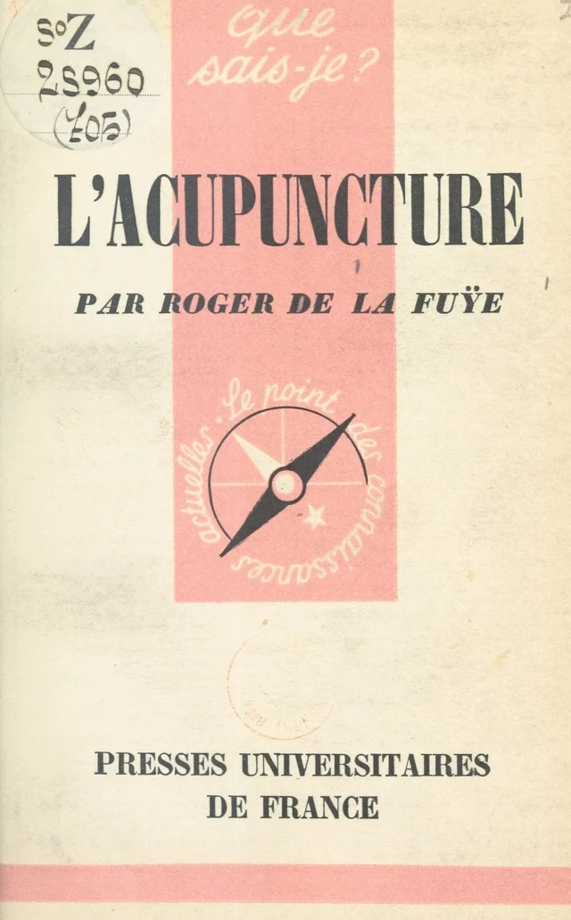 L'acupuncture - Roger de La Fuÿe - FeniXX réédition numérique