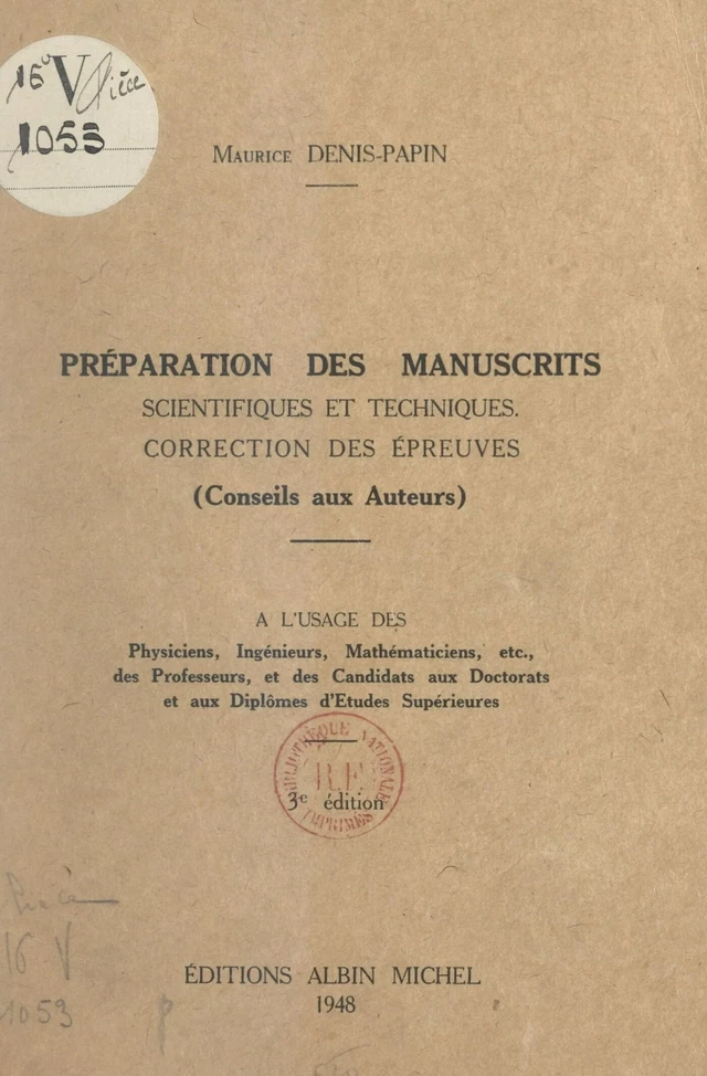 Préparation des manuscrits scientifiques et techniques, correction des épreuves (conseils aux auteurs) - Maurice Denis-Papin - FeniXX réédition numérique