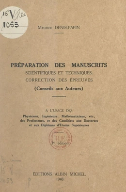 Préparation des manuscrits scientifiques et techniques, correction des épreuves (conseils aux auteurs)