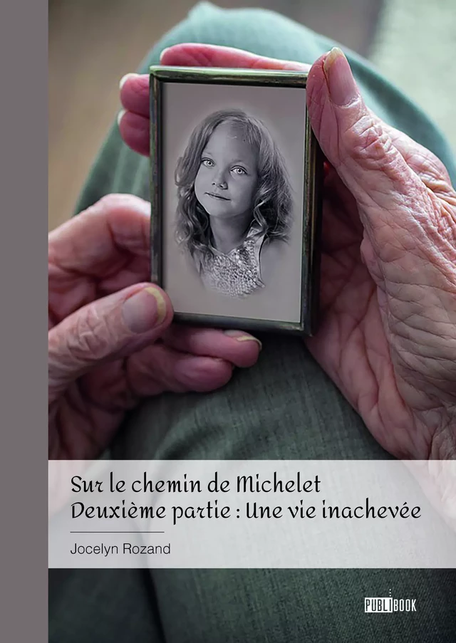 Sur le chemin de Michelet - Jocelyn Rozand - Publibook