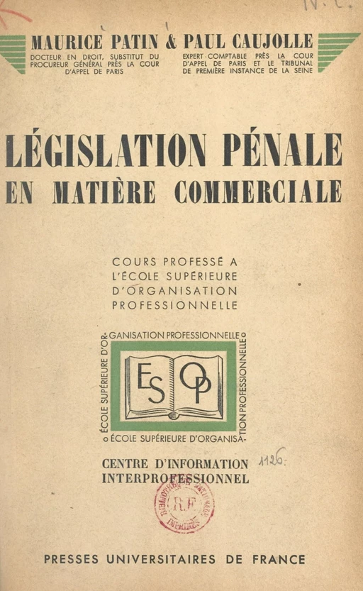 Législation pénale en matière commerciale - Paul Caujolle, Maurice Patin - FeniXX réédition numérique