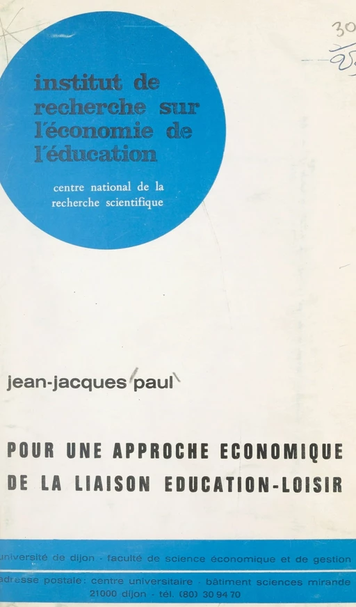 Pour une approche économique de la liaison éducation-loisir - Jean-Jacques Paul - FeniXX réédition numérique