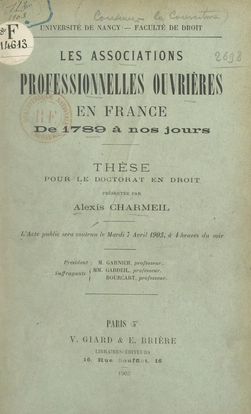 Les associations professionnelles ouvrières en France, de 1789 à nos jours - Alexis Charmeil - FeniXX réédition numérique