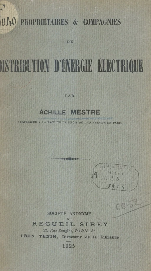 Propriétaires et compagnies de distribution d'énergie électrique - Achille Mestre - FeniXX réédition numérique