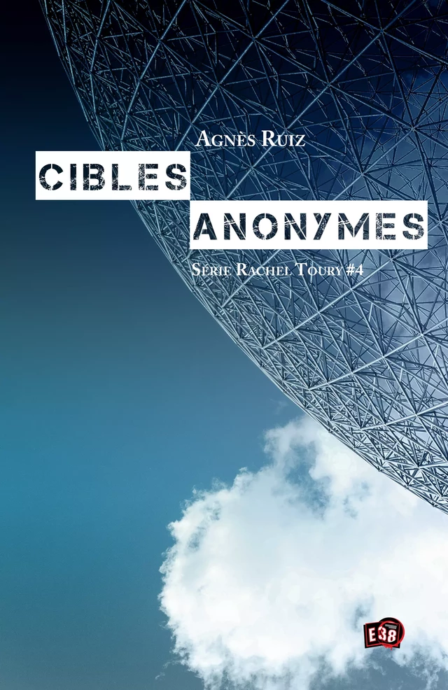 Cibles anonymes - Agnès Ruiz - Les éditions du 38