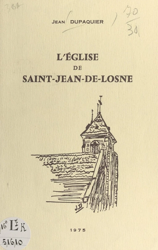 L'église de Saint-Jean-de-Losne - Jean Dupaquier - FeniXX réédition numérique