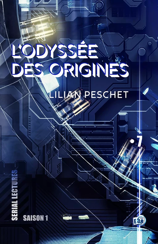 L'Odyssée des origines - EP7 - Lilian Peschet - Les éditions du 38