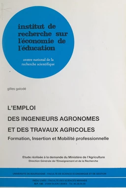 L'emploi des ingénieurs agronomes et des travaux agricoles