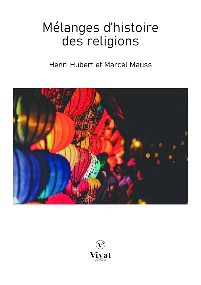 Mélanges d'histoire des religions - Henri Hubert, Marcel Mauss - LES EDITIONS VIVAT