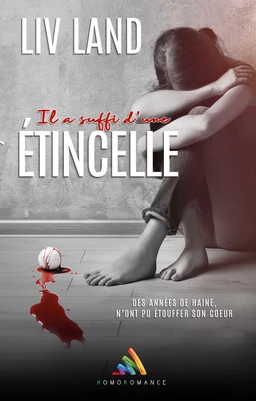 Il a suffi d’une étincelle