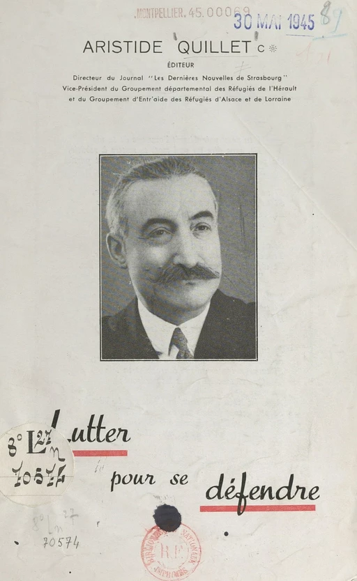 L'odyssée de M. Aristide Quillet, maire de Villiers-Adam (Seine-et-Oise) au cours des années de guerre, 1939-1944 - Aristide Quillet - FeniXX réédition numérique