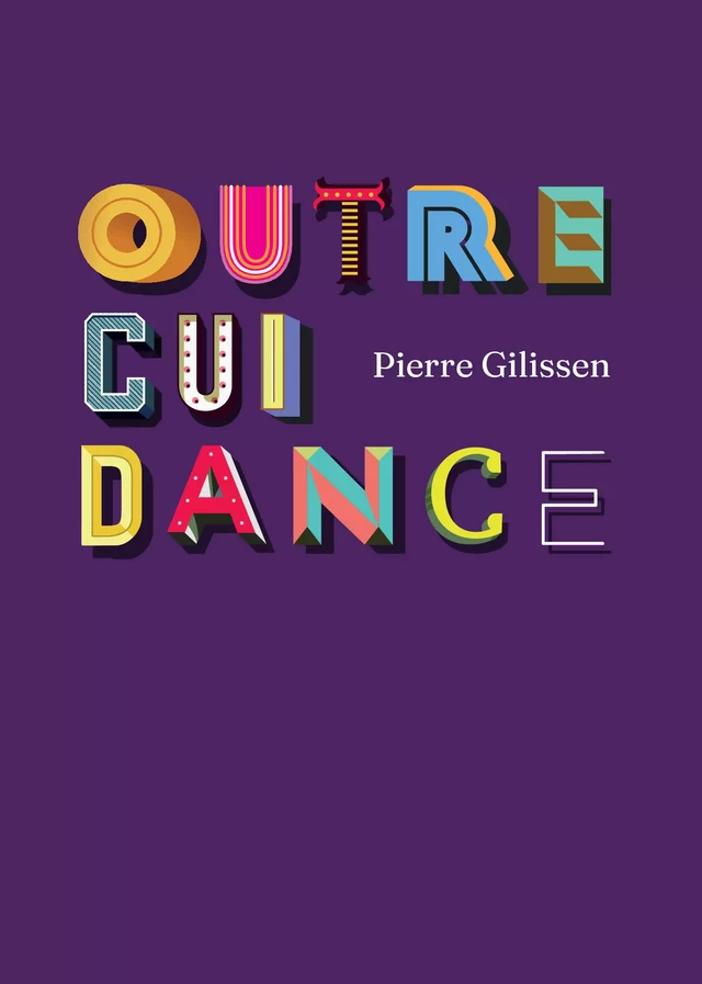 Outrecuidance - Pierre Gilissen - Atramenta