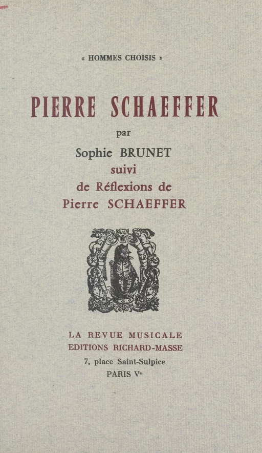 Pierre Schaeffer - Sophie Brunet - FeniXX réédition numérique