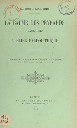 La Baume des Peyrards (Vaucluse) : atelier paléolithique