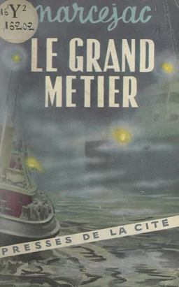 Le grand métier