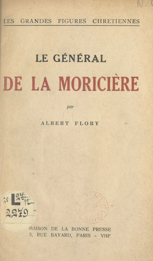 Le Général de La Moricière - Albert Flory - FeniXX réédition numérique