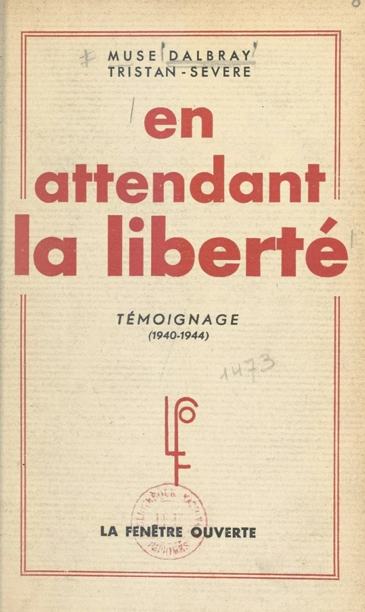 En attendant la liberté - Muse Dalbray,  Tristan-Sévère - FeniXX réédition numérique